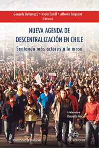 Book Cover: Nueva agenda de descentralización en Chile